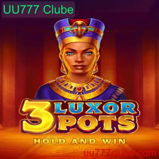 Descubra o Universo de 3LuxorPots e o Exclusivo UU777 Clube